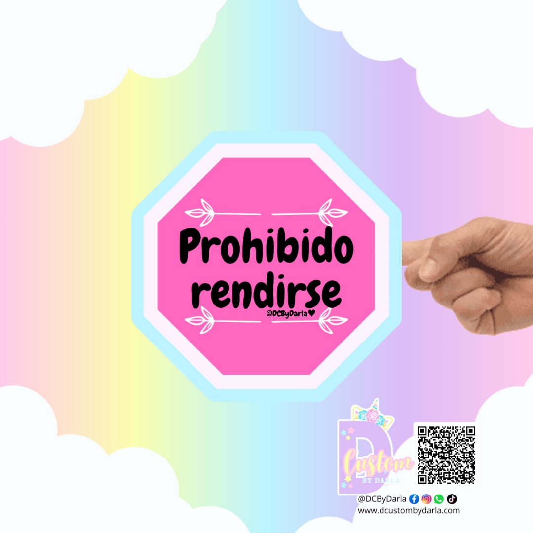 Prohibido rendirse - Sticker -Deslumbra Collection