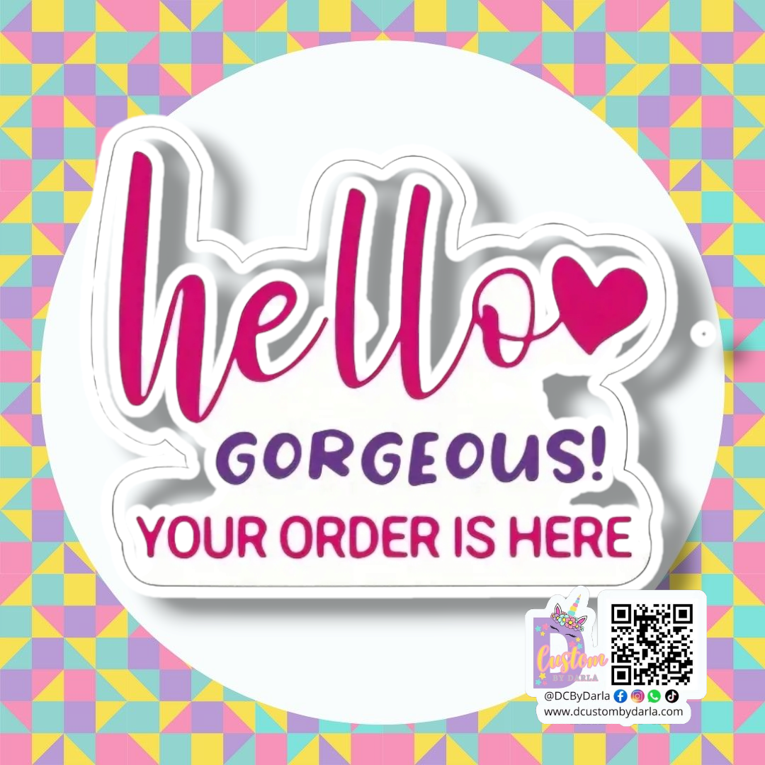 Hello gorgeous 1.5in sticker (12pcs)